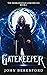 Gatekeeper (The Berikatanyan Chronicles, #1)