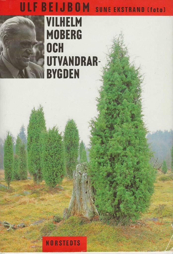 Vilhelm Moberg och utvandrarbygden