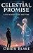 Celestial Promise: Love Acr...