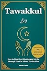Tawakkul: How to ...