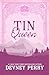 Tin Queen by Devney Perry Tin Queen by Devney Perry