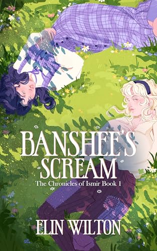 Banshee's Scream: The Chronicles of Ismir Book 1 (Kindle Edition)