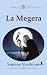 La Megera (La Gattara Vol. ...