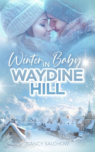 Winter Baby in Waydine Hill (German Edition)