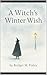 A Witch's Winter Wish by Bridget Finley