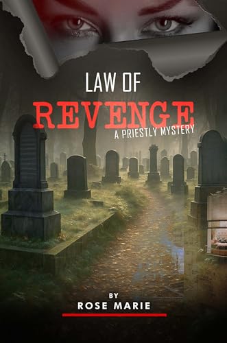 The Law Of Revenge (A Priestly Mystery Book 3)