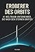 Eroberer des Orbits: 41 Wel...