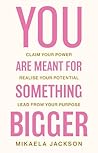 You Are Meant For...