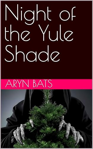 Night of the Yule Shade (Kindle Edition)