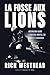 La fosse aux lions: Incursion dans l'univers brutal du hockey canadien (French Edition)