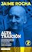 Alta traición (Saga de Juli...