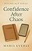 Confidence After Chaos: Reb...