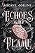 Echoes of Her Flame by Megan L Collins