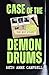 The RIP Files: Case of the Demon Drums