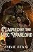Claimed by the Orc Warlord:...