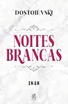 Noites Brancas - ...