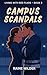 Campus Scandals: A Secret Relationship College Hockey Romance | Book 2 of the Living With Red Flags Trilogy