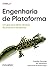 Engenharia De Plataforma (Portuguese Edition)