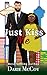 Just Kiss Me by Darie McCoy