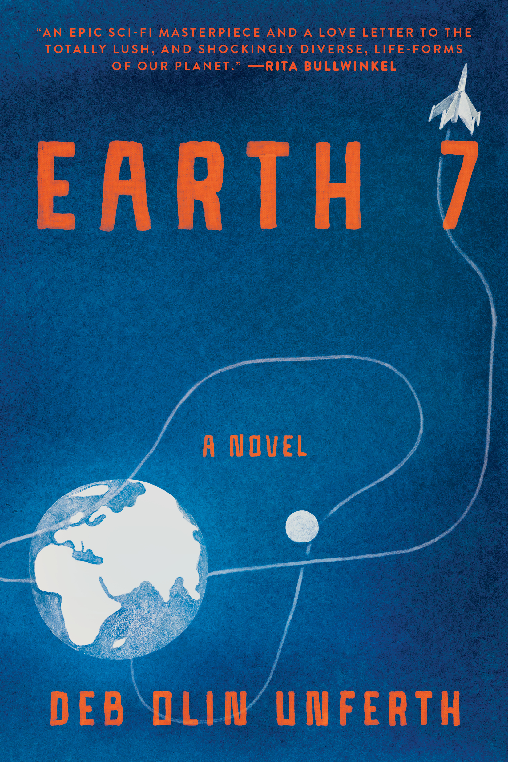 Earth 7: A Novel (Hardcover)