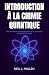 INTRODUCTION À LA CHIMIE QUANTIQUE by Neil L. Mullen