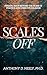 Scales Off: Finding Jesus B...