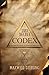 33rd Degree Codex: The Forbidden Knowledge Of Conscious Reality Design (The Abundance Book Series 2)