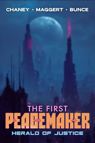 Herald of Justice (The First Peacemaker Book 6)