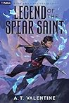 Shattered Light: An Isekai LitRPG (Legend of the Spear Saint Book 2)