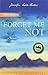 Forget Me Not by Jennifer Lowe-Anker