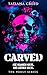 Carved: TikTok’s dunkle & e...