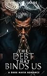 The Debt That Bin...