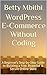 WordPress E-Commerce Withou...