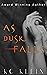 As Dusk Falls (Book #1 in t...