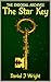 The Star Key by Daniel J.  Wright