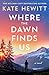 Where the Dawn Finds Us (Lo...