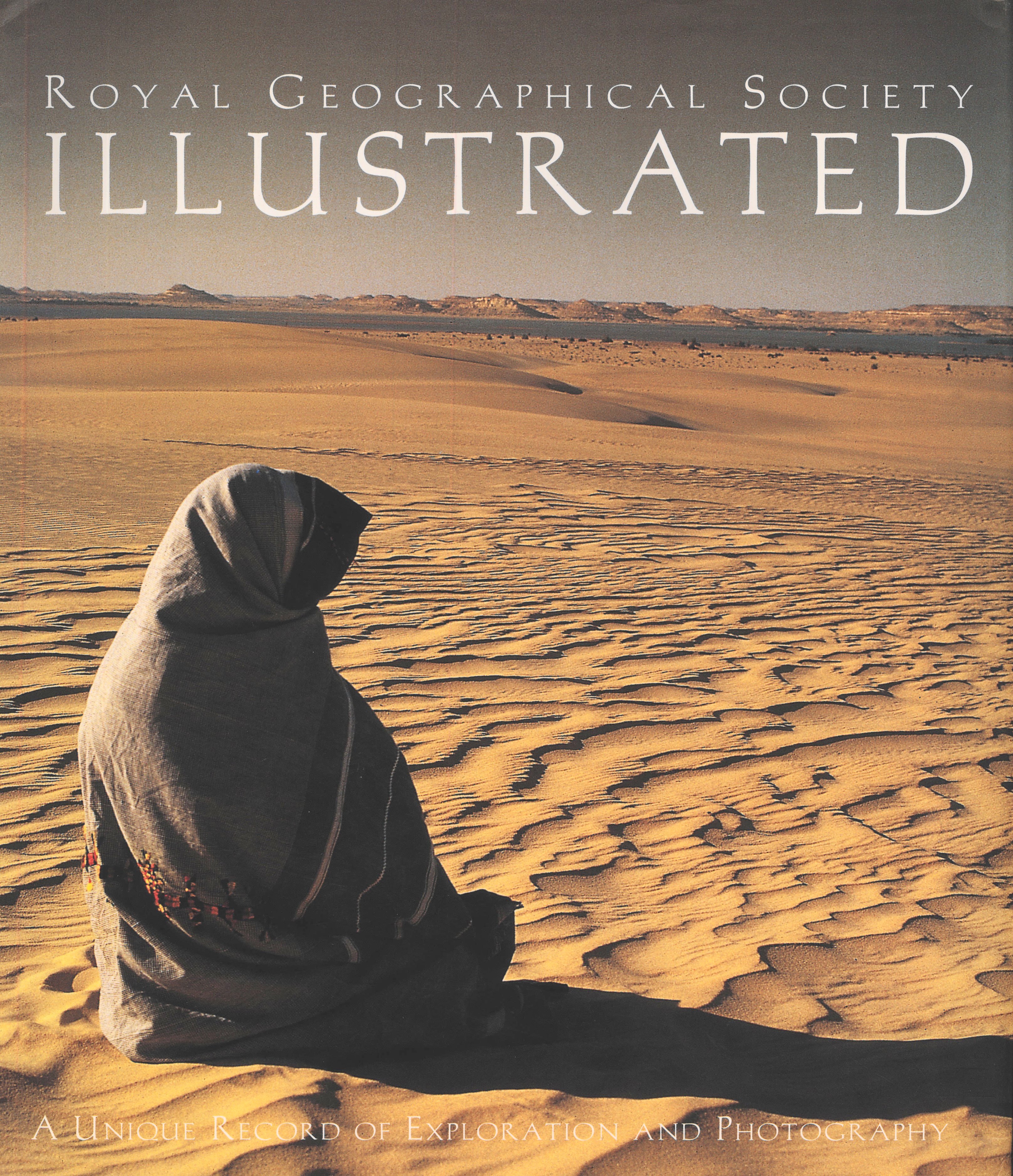 Royal Geographical Society Illustrated: A Unique Record of Exploration and Photography (Hardcover)