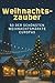 Weihnachtszauber by Laura Krause