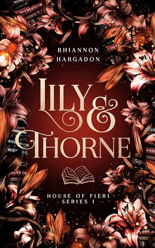 Lily & Thorne: A Holiday Fantasy Romance Novella (House of Fieri)