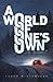 A World of One's Own