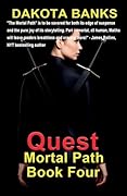 Quest: Mortal Path Book Four