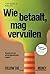 Wie betaalt, mag vervuilen: Kunnen we ons uit de klimaatcrisis kopen? (Dutch Edition)
