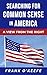 Searching for Common Sense in America: A View From the Right