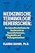 Medizinische Terminologie b...