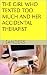 The Girl Who Texted Too Much and Her Accidental Therapist by J Sanders The Girl Who Texted Too Much and Her Accidental Therapist by J Sanders