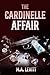 The Cardinelle Affair by Mykee Levitt