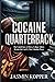 COCAINE QUARTERBACK: The Un...