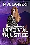 Immortal Injustice (Threatening Souls #4)