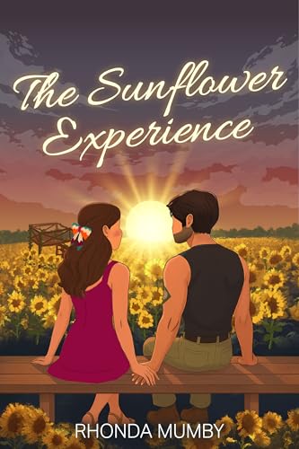 The Sunflower Experience (Kindle Edition)