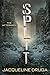 Split by Jacqueline Druga